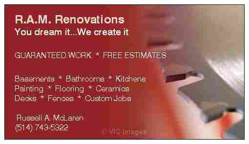 FOR QUALITY RENOVATIONS, CALL R.A.M. RENOVATIONS