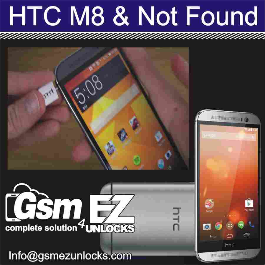 HTC (M8 and Not Found)