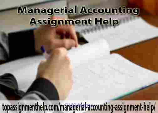 Managerial Accounting Assignment Help