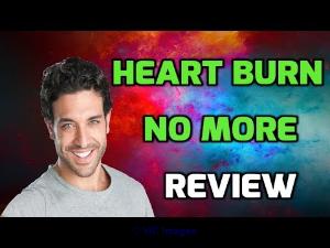 Burning stomach? Heart Burn No More final New 2018
