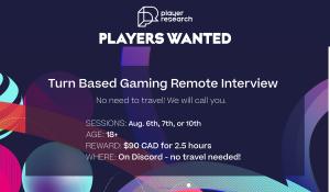 Turn Based gamer wanted! Remote interview - $90 CAD for 2.5 hours. Aug