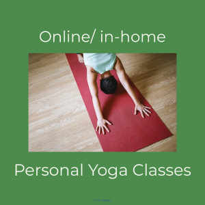 Online /In-home Personal Yoga Teacher