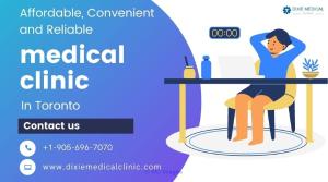 Affordable and accessible healthcare medical clinic in Toronto