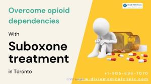 Looking for suboxone treatment in Toronto for opioid disorder?