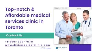 Get best healthcare services medical clinic in Toronto
