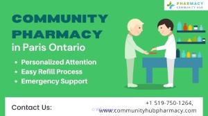Get personalized attention at community pharmacy in Paris Ontario