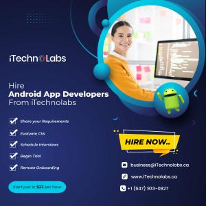 Hire Android App Developers - iTechnolabs Inc