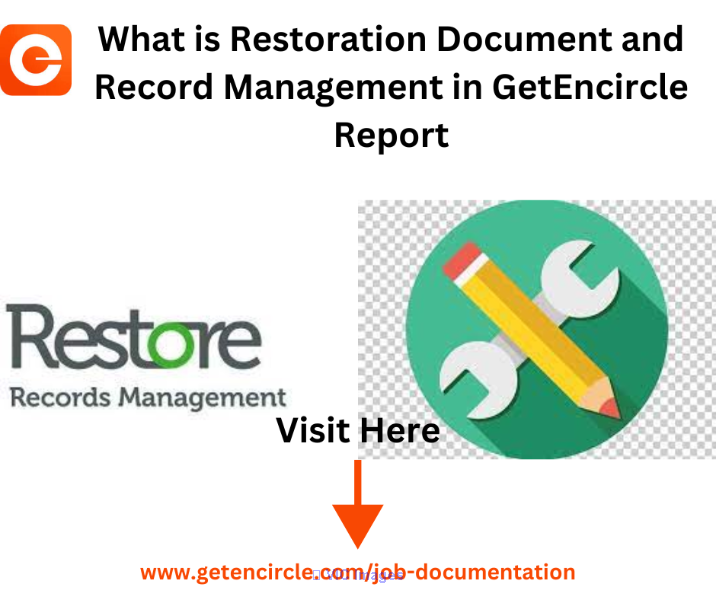 What is Restoration Document and Record Management in GetEncircl