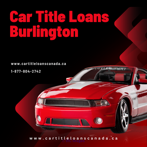 Car Title Loans Burlington - Loans Against Car Title