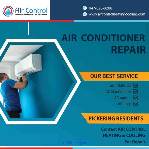 PICKERING RESIDENTS: Contact AIR CONTROL HEATING & COOLING FOR Repair!