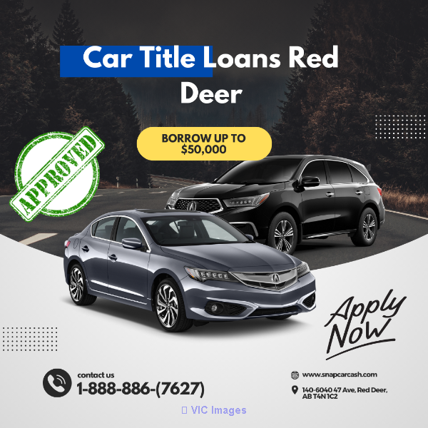 Car Title Loans Red Deer - Bad Credit Auto Title Loans