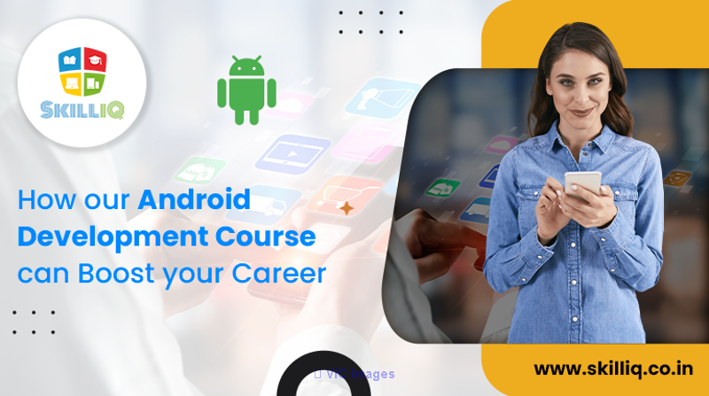 Why to Choose Android Kotlin Course Training