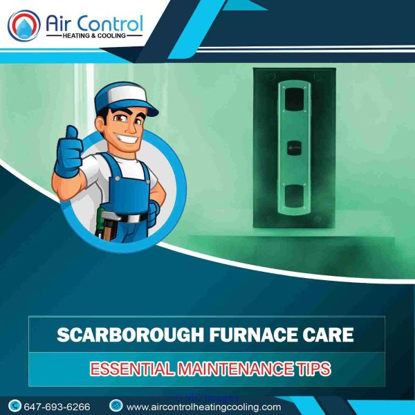 Scarborough Furnace Care: Essential Maintenance Tips
