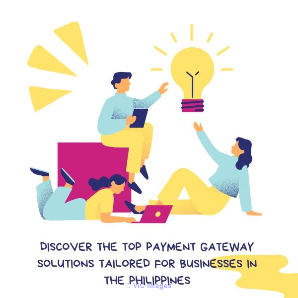 Discover the Top Payment Gateway Solutions Tailored for Businesses