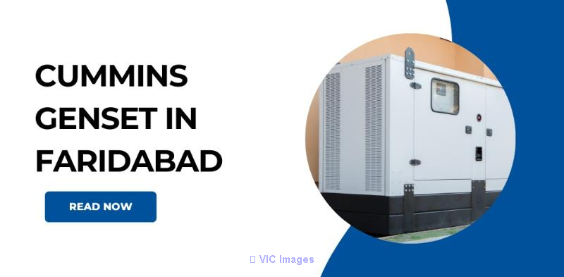 Top Cummins Genset Supplier in Faridabad By United Power 