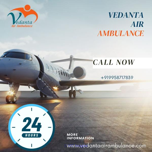  Get Top-Level Vedanta Air Ambulance Service in Dibrugarh  