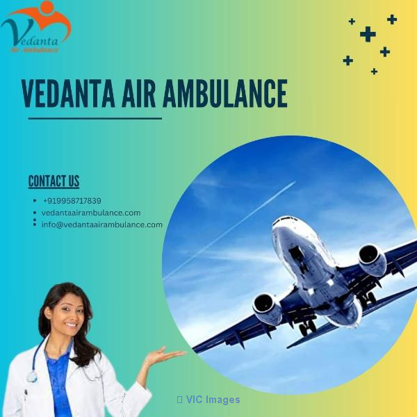 Hire Vedanta Air Ambulance Service in Chennai with Life-Care ICU Setup