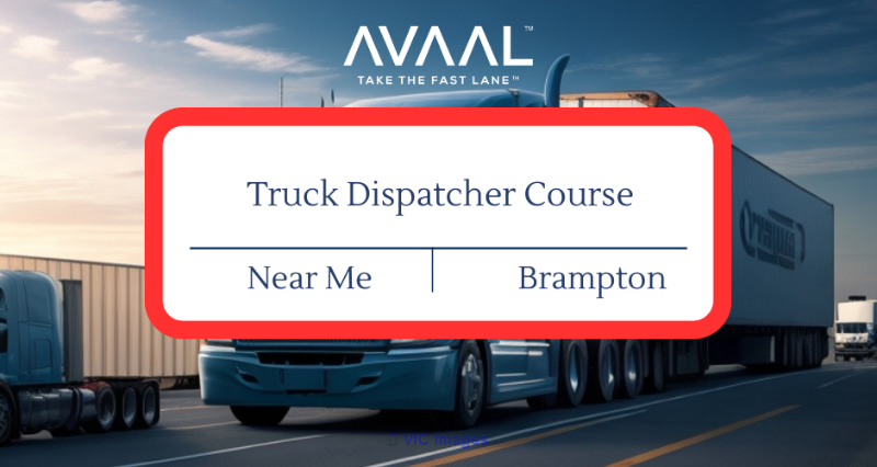 Truck Dispatch Training in Brampton- Avaal Technology