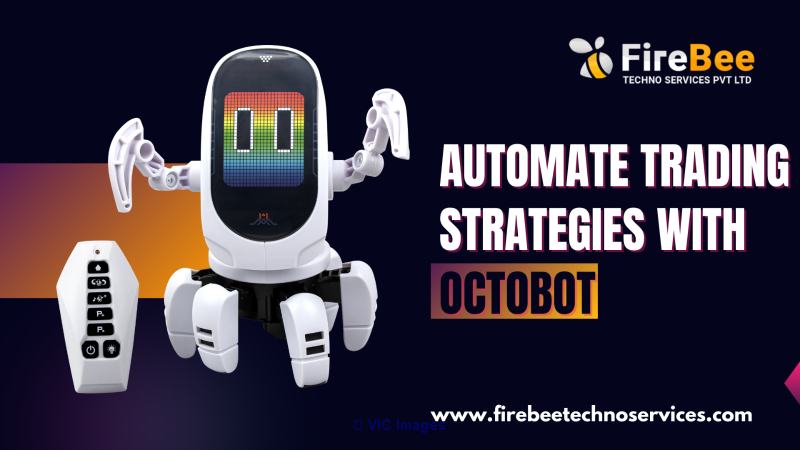 Firebee Techno Services in Octobot Trading Bot Development Company