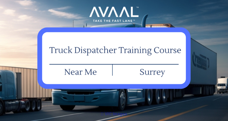 Truck Dispatch Training Course - Surrey