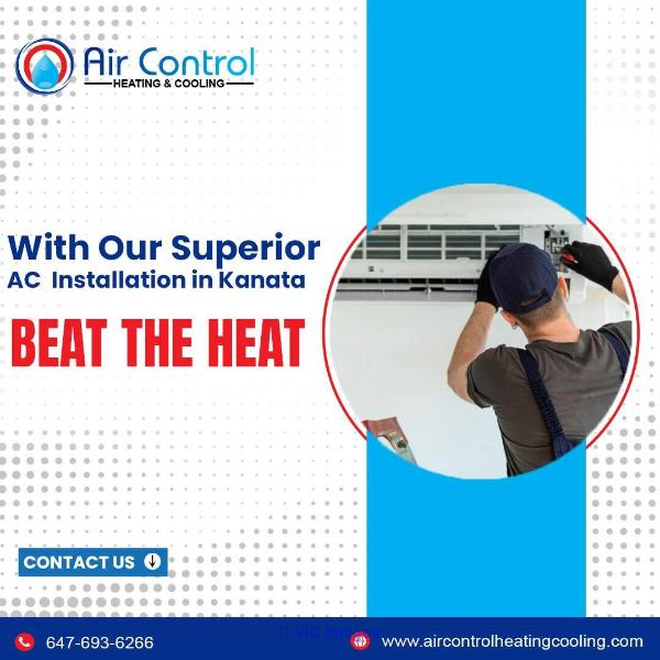 With Our Superior AC Installation in Kanata, Beat the Heat