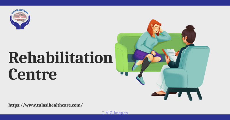 Comprehensive Rehabilitation Centre - Tulasi Healthcare