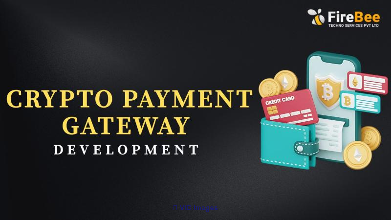 Crypto Payment Gateway Development