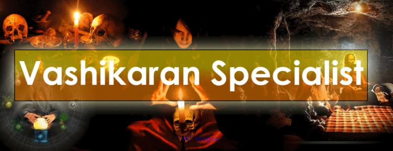 Vashikaran Specialist in India