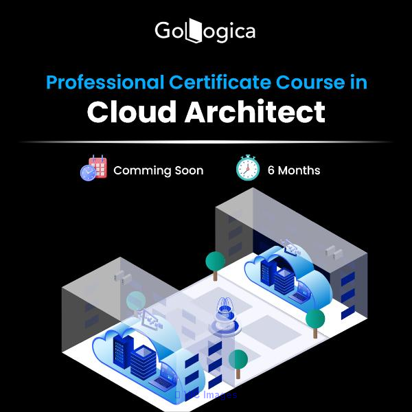 Elevate your skills with GoLogica Cloud Architect Training